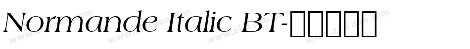 Normande Italic BT字体转换